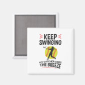 Softball Pitcher Funny Behalten Schwingen Brise Magnet (Vorderseite/Rückseite)