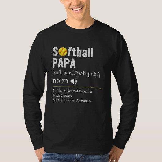 Softball Player Sport  Softball Papa Definition T-Shirt (Vorderseite)