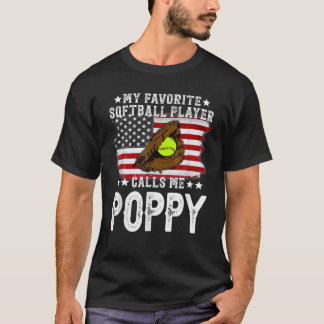 Softball Poppy Mein Lieblings-Softball-Player ruft T-Shirt