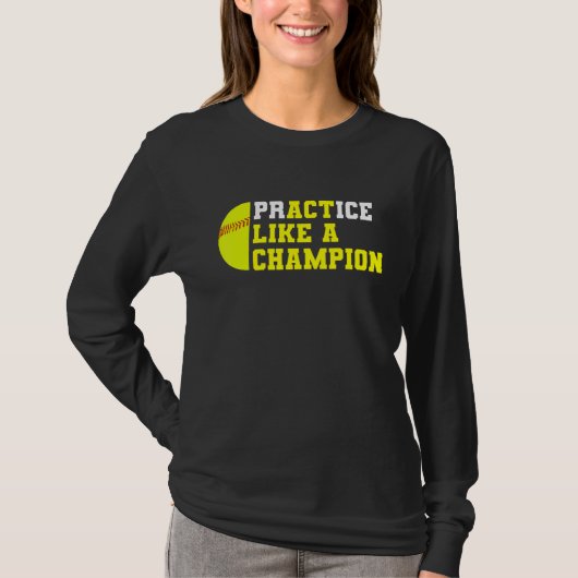 Softball-Praxis wie ein Champion Catcher Pitcher T-Shirt (Vorderseite)