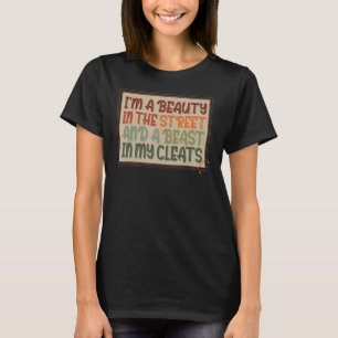 Softball Print Beauty in der Straße Bestie in mein T-Shirt