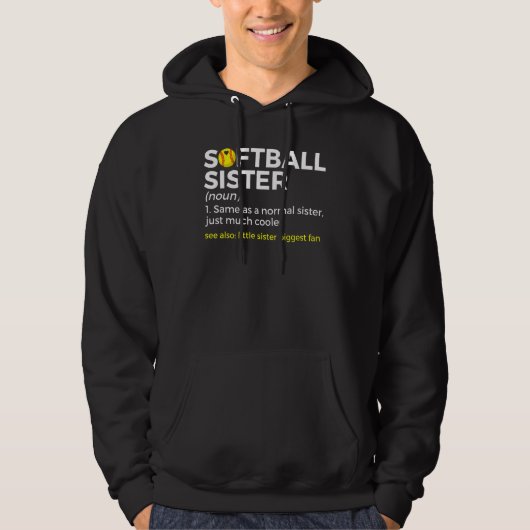 Softball Sister Definition Little Sister Biggest F Hoodie (Vorderseite)