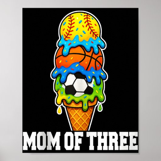 Softball Soccer Basketball Mom Ice Cream Summer Ga Poster (Vorne)