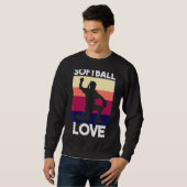 Softball Sprichwort Girl 2 Sweatshirt (Vorne ganz)