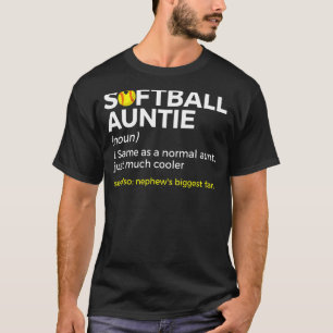 Softball-Tante definiert Nephews größten Fan T-Shirt