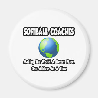 Softball-Trainer...Die Welt zu einem besseren Ort  Magnet