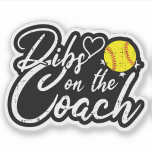 Softball-Trainer Ehefrau Dibs auf den Trainer Aufkleber