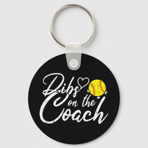Softball-Trainer-Ehefrau Dibs auf den Trainer Schlüsselanhänger