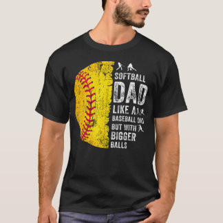 Softball-Vater, genau wie ein Baseball-Vater, aber T-Shirt