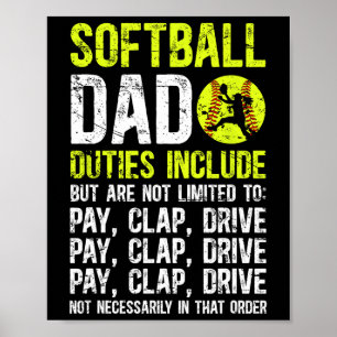 Softball-Vater Pflichten Vater eines Softballspiel Poster