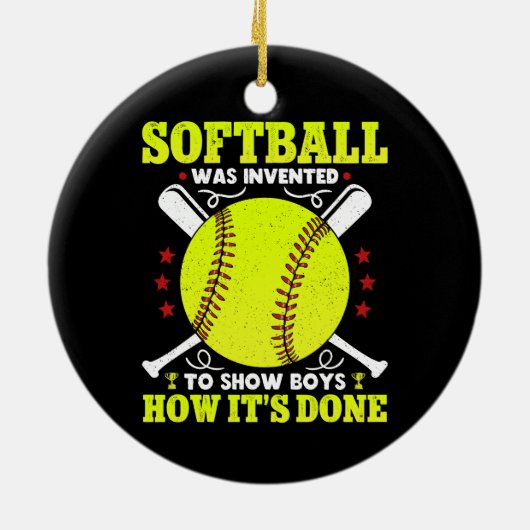 Softball wurde erfunden, um Jungen zu zeigen, wie Keramik Ornament (Hinten)