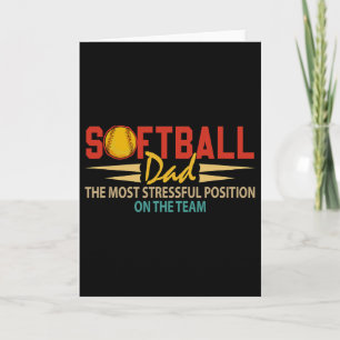 Softballliebhaber-Vater Stressigste Position Vater Karte