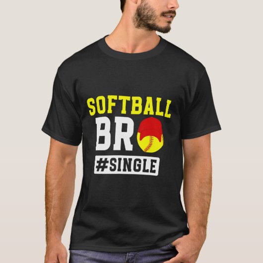 Softll Bro Single Softll Brother Of A Softll Playe T-Shirt (Vorderseite)