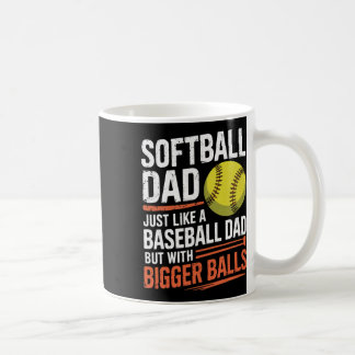 Softll Dad Bigger - Dugout Humor Grafik  Kaffeetasse