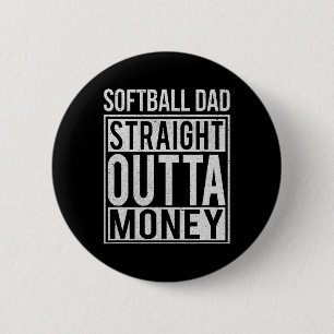 Softll Papa Straight Outta Geld Ich Lustiger Pitch Button