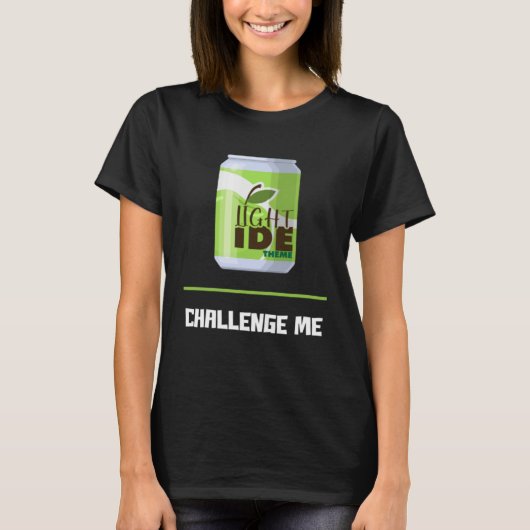Software Developer Light IDE Theme Challenge Me T-Shirt (Vorderseite)