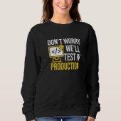 Software Development Process Engineer CNC-Maschine Sweatshirt (Vorderseite)