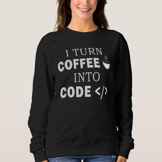 Software Engineer Coffee Computer Programmer Codin Sweatshirt (Vorderseite)