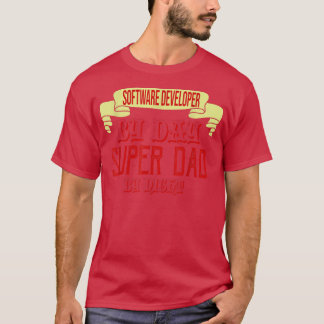 Software-Entwickler am Tag, Superdad am Abend T-Shirt