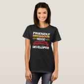 Software-Entwickler für freundliche Nachbarschaft T-Shirt (Vorne ganz)