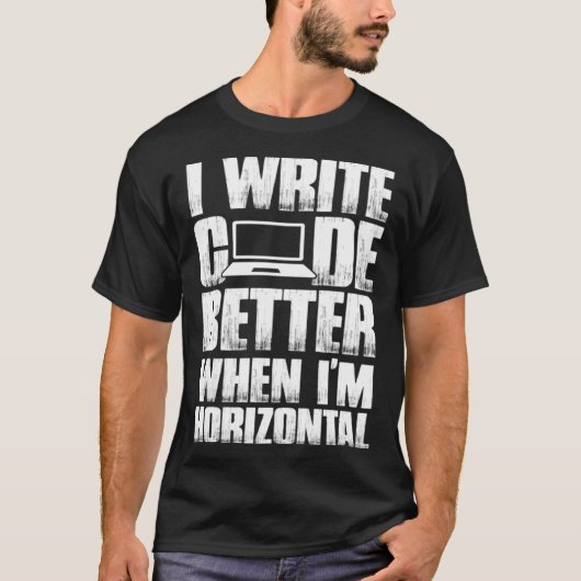 Software-Entwickler Ich schreibe Code besser, wenn T-Shirt (Vorderseite)