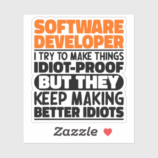 Software-Entwickler Ich versuche, die Dinge Cool z Aufkleber (Blatt)