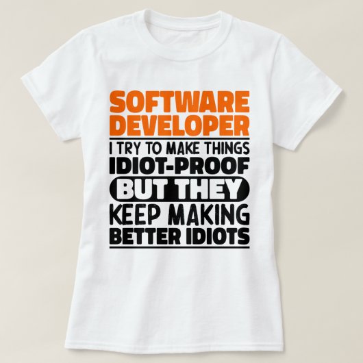 Software-Entwickler Ich versuche, die Dinge Cool z T-Shirt (Design vorne)