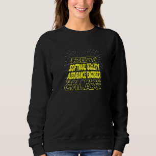 Software-Qualitätssicherungsingenieur Cool Galaxy Sweatshirt