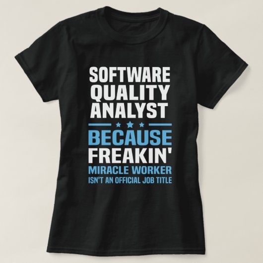Software Quality Analyst T-Shirt (Design vorne)