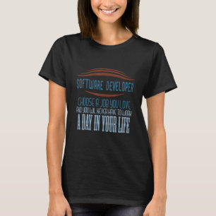 Softwareentwickler Beruf Fürs Leben T-Shirt