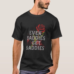 Sogar Bösewichte kriegen Traurigkeiten-Rosenblume  T-Shirt