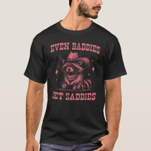 Sogar Bösewichte kriegen Traurigkeiten Waschbär Vi T-Shirt