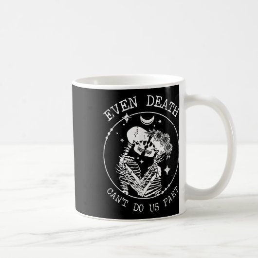 Sogar Death Cant Do us Part Skeleton Wedding T-Shi Kaffeetasse (Rechts)
