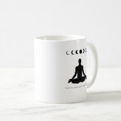 Sogar der Mond geht durch Phasen Kaffeetasse (VorderseiteRechts)