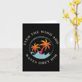 Sogar der Wind und die Wellen gehorchen ihm Jesus  Karte (Gelbe Blume)