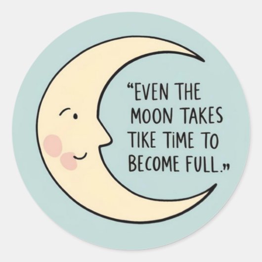 Sogar die Mondkleber Runder Aufkleber (Vorderseite)