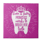 Sogar feenhafte Zähne Prinzessin-Needs To Brush Fliese (Vorderseite)