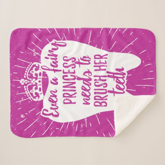 Sogar feenhafte Zähne Prinzessin-Needs To Brush Sherpadecke (Vorderseite (Horizontal))