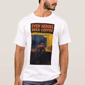 Sogar Helden brauchen Kaffee Historisches Kunstmal T-Shirt
