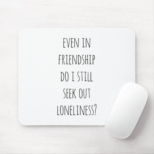 Sogar in Freundschaft Maus Pad Mousepad (Mit Mouse)