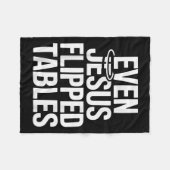 Sogar Jesus Drehte Tables Funny Jesus Liebhaber Ch Fleecedecke (Vorderseite (Horizontal))