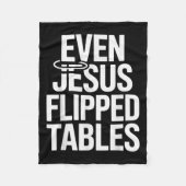 Sogar Jesus Drehte Tables Funny Jesus Liebhaber Ch Fleecedecke (Vorderseite)