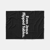 Sogar Jesus Drehte Tables Funny Jesus Liebhaber Ch Fleecedecke (Vorderseite (Horizontal))