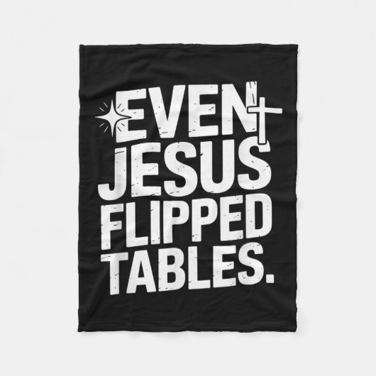 Sogar Jesus Drehte Tables Funny Jesus Liebhaber Ch Fleecedecke (Vorderseite)