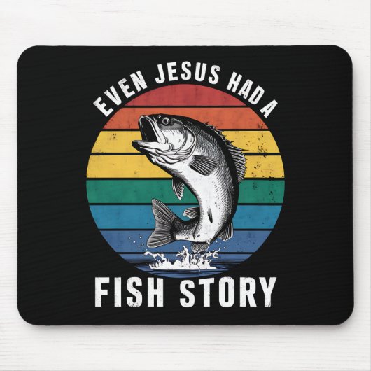 Sogar Jesus hatte den Bassfisch aus der Fischgesch Mousepad (Vorne)