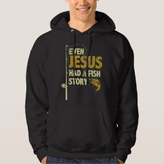 Sogar Jesus hatte eine Angelgeschichte Lustiger An Hoodie