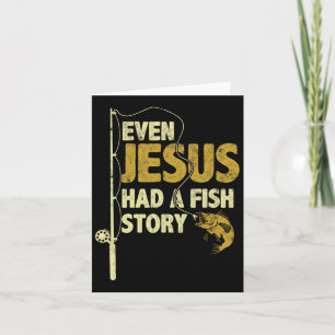 Sogar Jesus hatte eine Fischgeschichte Karte