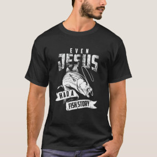 Sogar Jesus hatte eine Fischgeschichte Süße Liebe T-Shirt