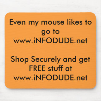 Sogar mag meine Maus zu SH www.iNFODUDE.net gehen… Mousepad