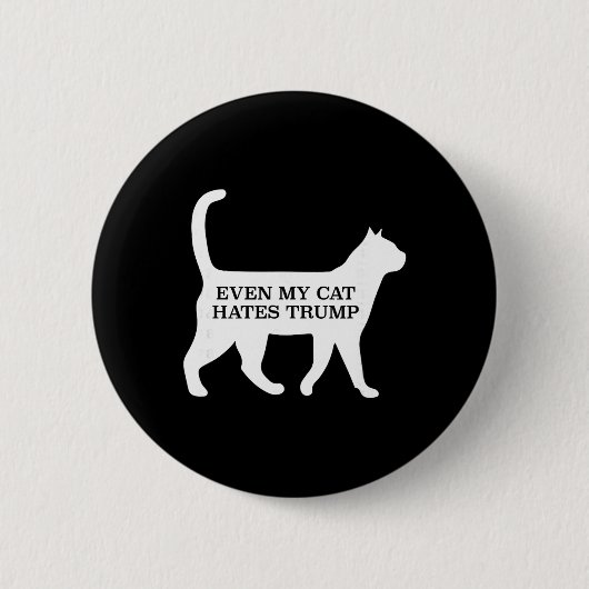 Sogar meine Katze hasst Trump Button (Vorderseite)